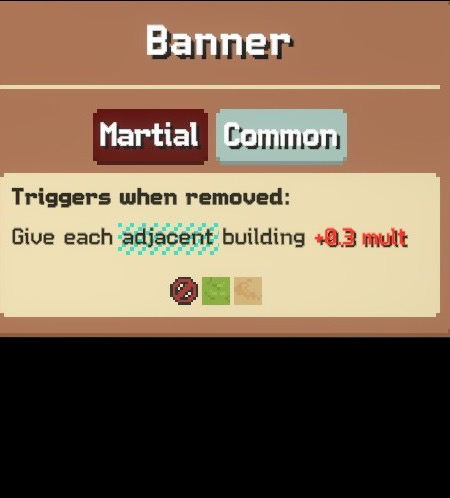 Banner card: Martial Common, triggers when removed, giving each adjacent building +0.3 mult