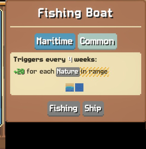 Fishing Boat card: Maritime Common, triggers every 4 weeks for +20 for each Nature in range; Fishing and Ship tags, water terrain icons