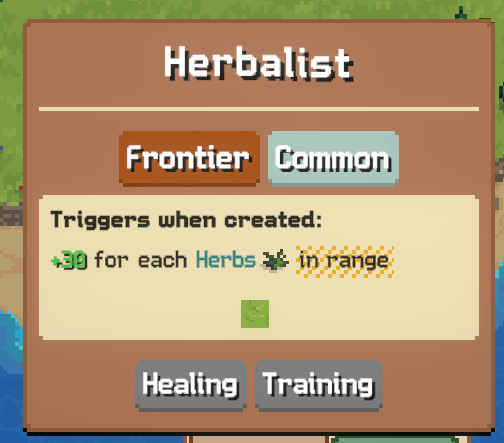 Herbalist card: Frontier Common, triggers when created for +30 for each Herbs in range; Healing and Training tags