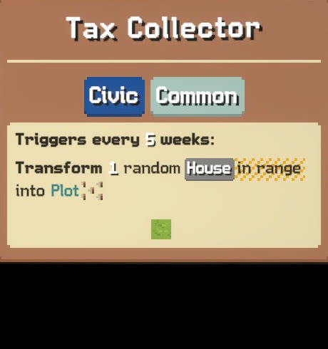 Tax Collector card preview: targets one random House in range and transforms it into Plot